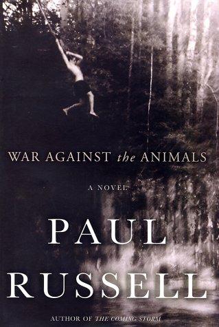 War against the animals by Paul Elliott Russell cover