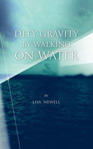 Defy Gravity By Walking On Water
