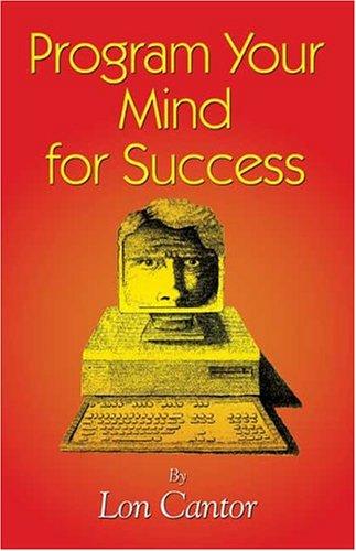Program Your Mind For Success