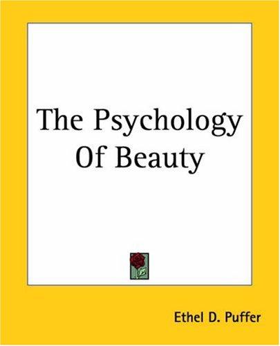 The Psychology of Beauty