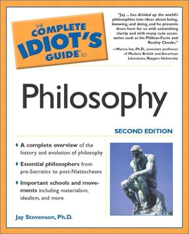The complete idiot's guide to philosophy