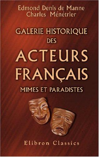 Galerie historique des acteurs français, mimes et paradistes