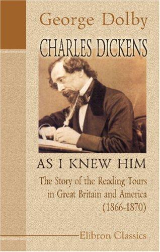 Charles Dickens as I knew him
