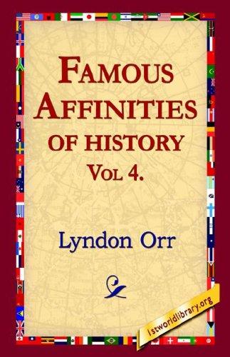 Famous Affinities of History