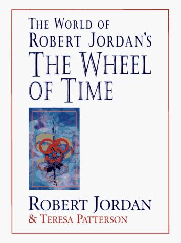 The world of Robert Jordan's the wheel of time