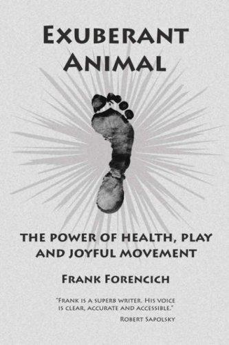 EXUBERANT ANIMAL by FRANK FORENCICH cover