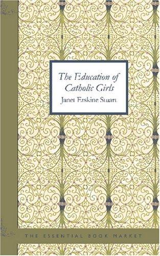 The education of Catholic girls