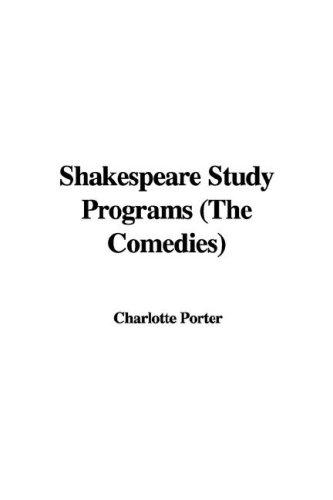 Shakespeare Study Programs (The Comedies)