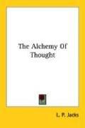The alchemy of thought
