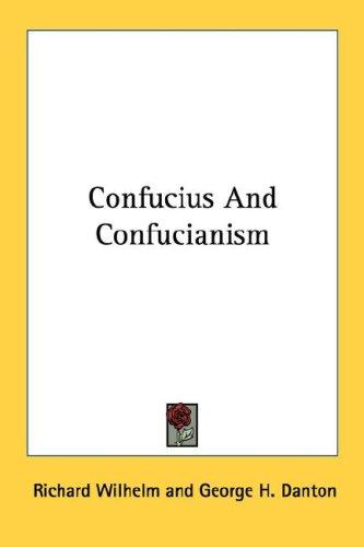 K'ungtse und der konfuzianismus