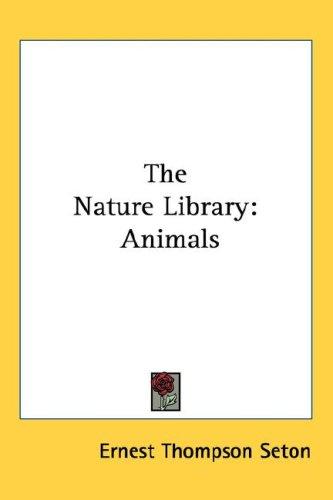 The Nature Library by Ernest Thompson Seton cover