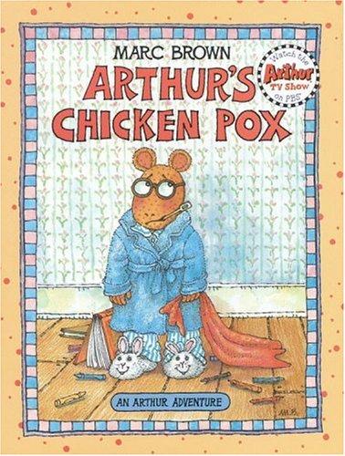 Arthur's Chicken Pox (Arthur Adventure Series)