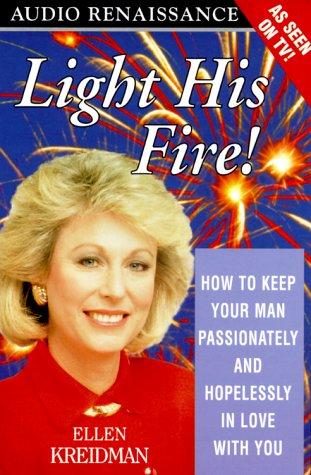 Light His Fire