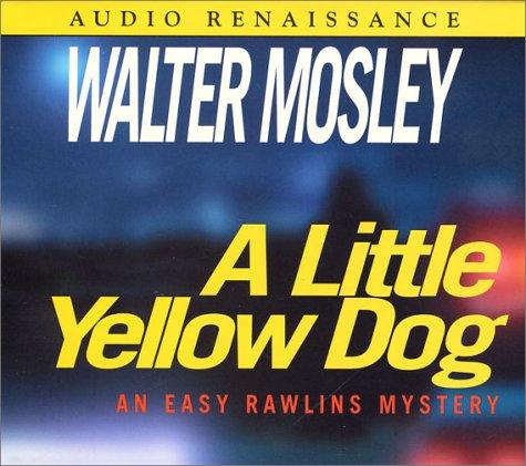 A Little Yellow Dog (Easy Rowlins Mysteries)