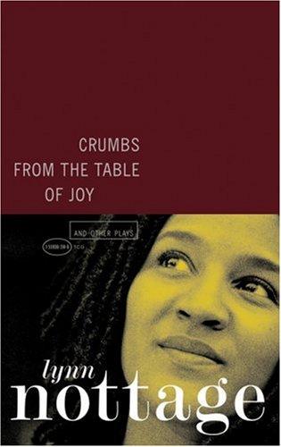 Crumbs from the table of joy, and other plays