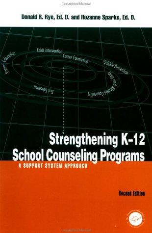 Strengthening K-12 school counseling programs
