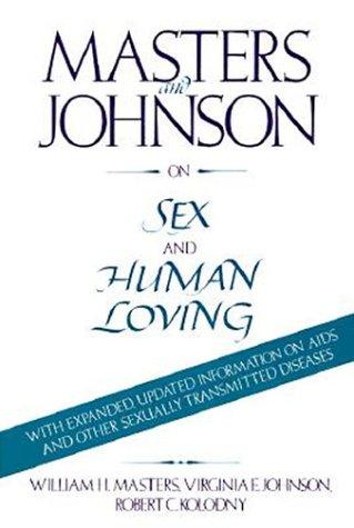 Masters and Johnson on sex and human loving