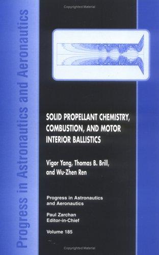 Solid propellant chemistry, combustion, and motor interior ballistics