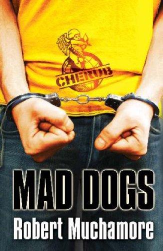 Mad Dogs (CHERUB #8)