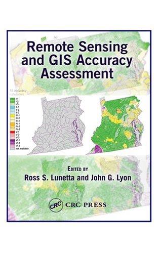 Remote sensing and GIS accuracy assessment