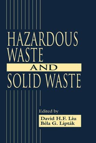 Hazardous waste and solid waste
