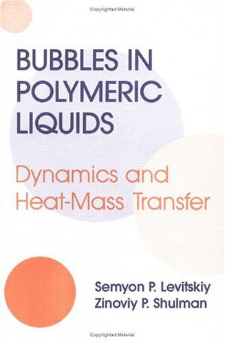Bubbles in polymeric liquids