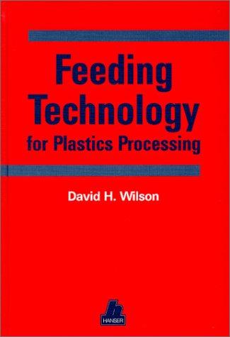 Feeding technology for plastics processing