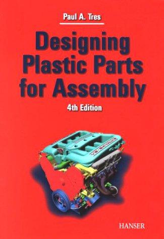 Designing plastic parts for assembly
