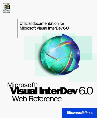 Microsoft Visual InterDev 6.0 Web technologies reference