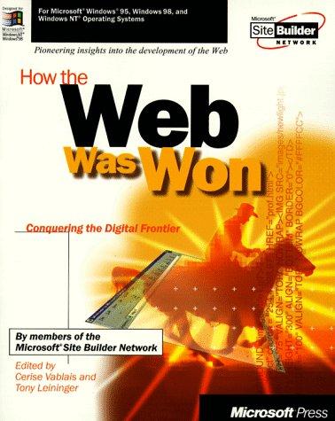 How the Web was won