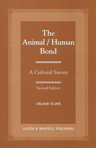 The Animal/Human Bond by Orland Soave cover