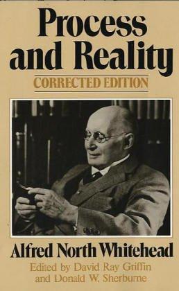 Process and Reality (Gifford Lectures Delivered in the University of Edinburgh During the Session 1927-28)