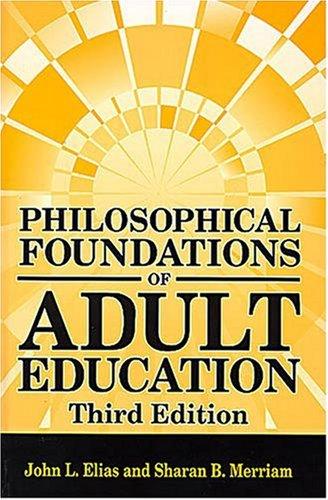 Philosophical foundations of adult education