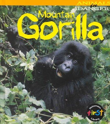 Mountain Gorilla (Animals in Danger) (Animals in Danger) by Rod Theodorou cover