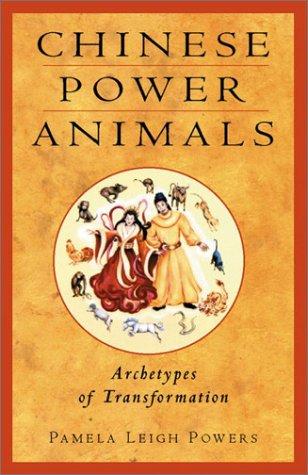 Chinese Power Animals by Pamela Leigh Powers cover
