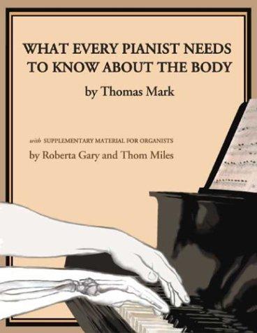 What every pianist needs to know about the body