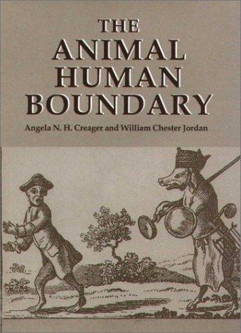The animal-human boundary by Angela N. H Creager, Jordan, William C. cover