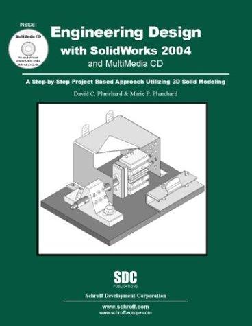 Engineering Design with SolidWorks 2004