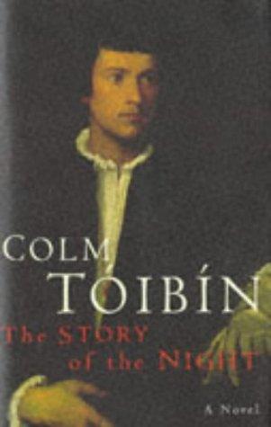 The story of the night by Colm Tóibín cover