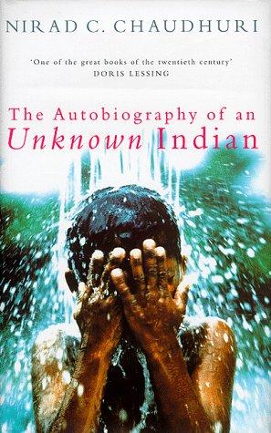 The autobiography of an unknown Indian