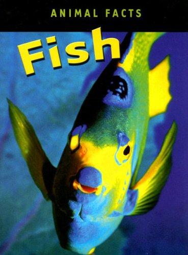 Fish (Animal Facts) by Heather C. Hudak cover