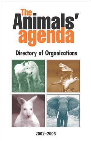The Animals' Agenda Directory of Animal Advocacy Organizations by Kim Stallwood cover