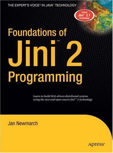 Foundations of Jini 2 Programming