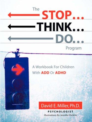 The Stop...Think...Do...Program
