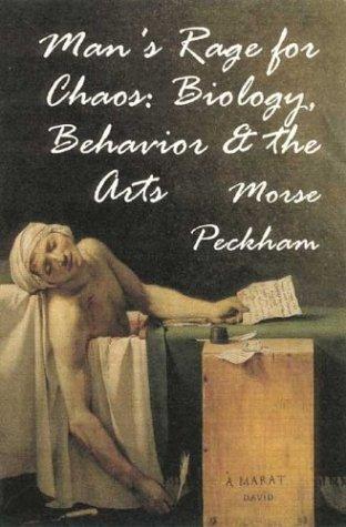 Man's Rage for Chaos
