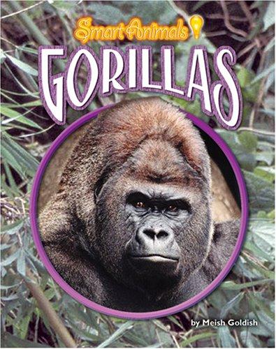 Gorillas (Smart Animals) by Meish Goldish cover