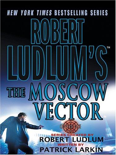 Robert Ludlum's The Moscow vector