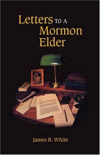 LETTERS TO A MORMON ELDER