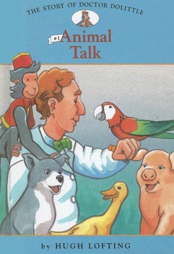 Animal Talk (Story of Doctor Dolittle)