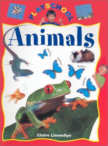 Animals (Playschool...) by Claire Llwewllyn cover